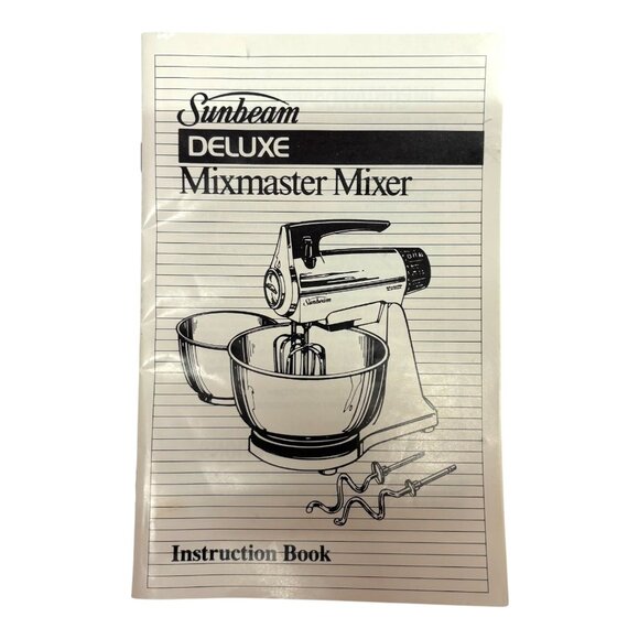 Sunbeam Deluxe Mixmaster Mixer Instruction Manual and Recipe Book 1989 Original - Picture 1 of 6